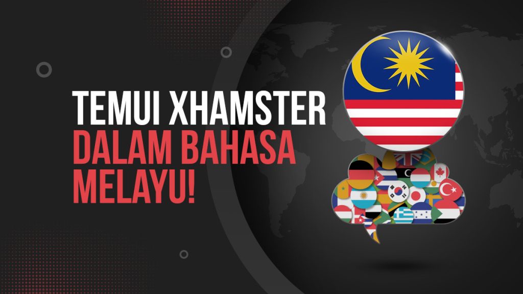xhamster Malaysia
